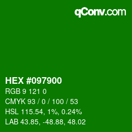 颜色代码: HEX #097900 | qconv.com