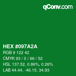 カラーコード: HEX #097A2A | qconv.com