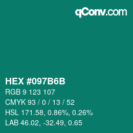 カラーコード: HEX #097B6B | qconv.com