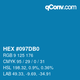 颜色代码: HEX #097DB0 | qconv.com