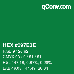 カラーコード: HEX #097E3E | qconv.com