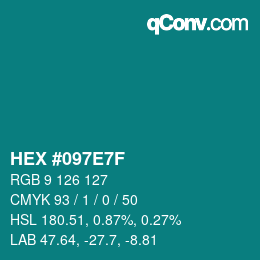 Color code: HEX #097E7F | qconv.com