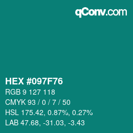 Color code: HEX #097F76 | qconv.com