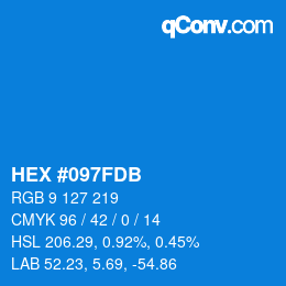 カラーコード: HEX #097FDB | qconv.com
