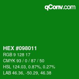 カラーコード: HEX #098011 | qconv.com