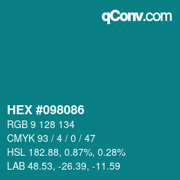 Color code: HEX #098086 | qconv.com