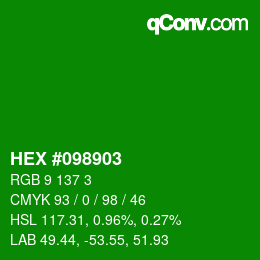 カラーコード: HEX #098903 | qconv.com