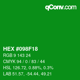 カラーコード: HEX #098F18 | qconv.com