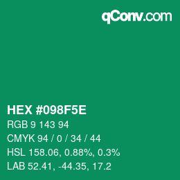 カラーコード: HEX #098F5E | qconv.com