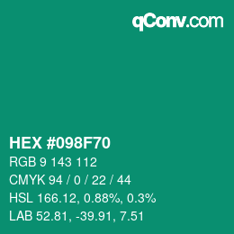 カラーコード: HEX #098F70 | qconv.com