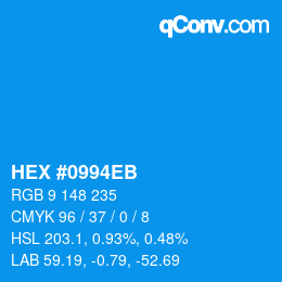 カラーコード: HEX #0994EB | qconv.com