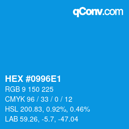 Color code: HEX #0996E1 | qconv.com