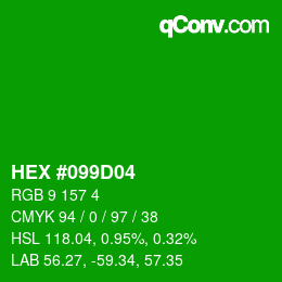 Color code: HEX #099D04 | qconv.com