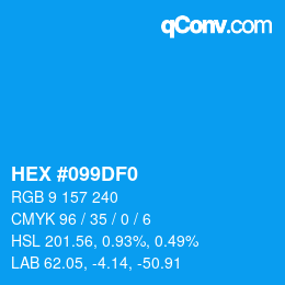 カラーコード: HEX #099DF0 | qconv.com
