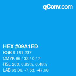 颜色代码: HEX #09A1ED | qconv.com