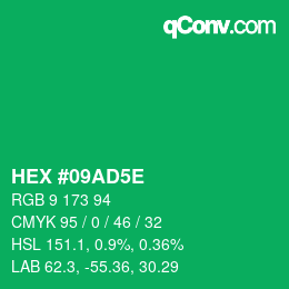 カラーコード: HEX #09AD5E | qconv.com