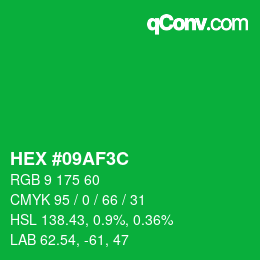 Color code: HEX #09AF3C | qconv.com