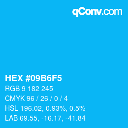 Color code: HEX #09B6F5 | qconv.com