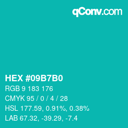 カラーコード: HEX #09B7B0 | qconv.com