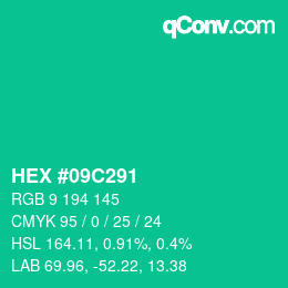 カラーコード: HEX #09C291 | qconv.com