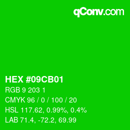 颜色代码: HEX #09CB01 | qconv.com