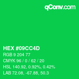 Color code: HEX #09CC4D | qconv.com