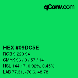 カラーコード: HEX #09DC5E | qconv.com
