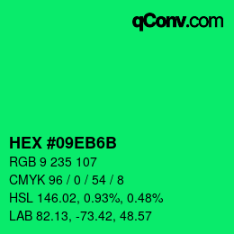 Color code: HEX #09EB6B | qconv.com