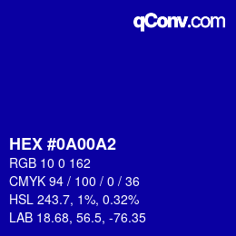 カラーコード: HEX #0A00A2 | qconv.com
