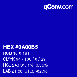 カラーコード: HEX #0A00B5 | qconv.com