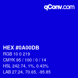 颜色代码: HEX #0A00DB | qconv.com