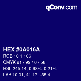 カラーコード: HEX #0A016A | qconv.com