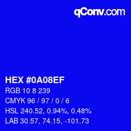 カラーコード: HEX #0A08EF | qconv.com