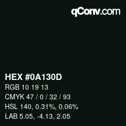 カラーコード: HEX #0A130D | qconv.com