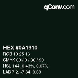 Color code: HEX #0A1910 | qconv.com