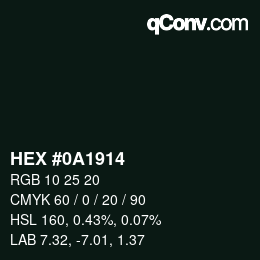 Color code: HEX #0A1914 | qconv.com