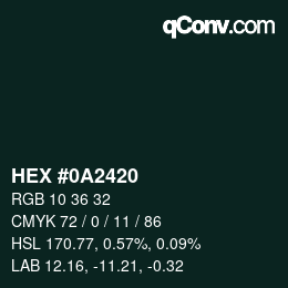 Color code: HEX #0A2420 | qconv.com