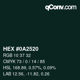 Color code: HEX #0A2520 | qconv.com