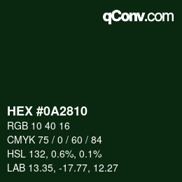 Farbcode: HEX #0A2810 | qconv.com