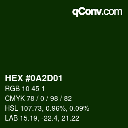 カラーコード: HEX #0A2D01 | qconv.com
