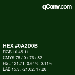 カラーコード: HEX #0A2D0B | qconv.com