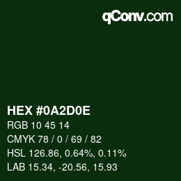 Color code: HEX #0A2D0E | qconv.com