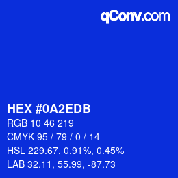 カラーコード: HEX #0A2EDB | qconv.com