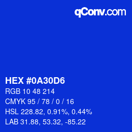 カラーコード: HEX #0A30D6 | qconv.com