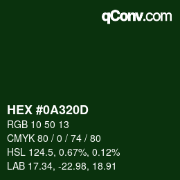 Color code: HEX #0A320D | qconv.com