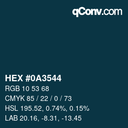 カラーコード: HEX #0A3544 | qconv.com
