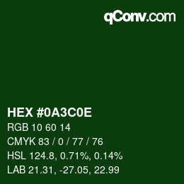 Color code: HEX #0A3C0E | qconv.com