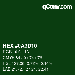 Color code: HEX #0A3D10 | qconv.com