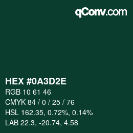 Código de color: HEX #0A3D2E | qconv.com