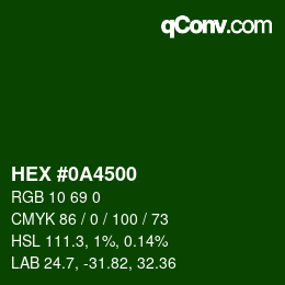 Color code: HEX #0A4500 | qconv.com